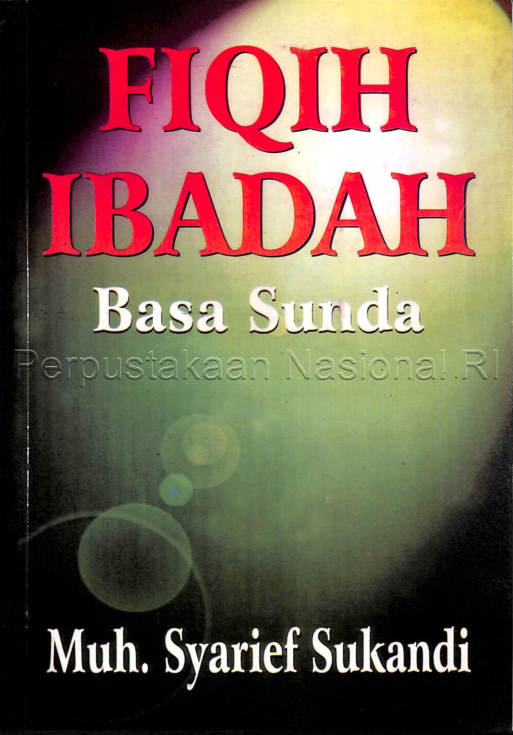 Fiqih Ibadah : basa Sunda