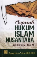 Sejarah hukum Islam nusantara abad XIV-XIX M 