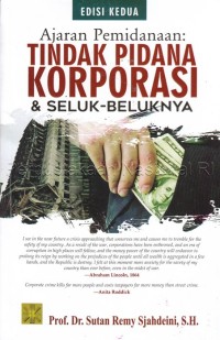 Ajaran pemidanaan : tindak pidana korporasi dan seluk-beluknya