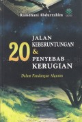 20 Jalan keberuntungan dan 20 penyebab kerugian dalam pandangan Alquran 