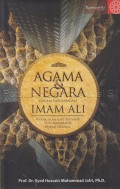 Agama dan negara dalam pandangan Imam Ali : politik Islam yang bertumpu pada masyarakat, bukan negara