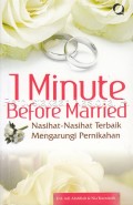 1 minute before married : nasihat-nasihat terbaik mengarungi pernikahan 