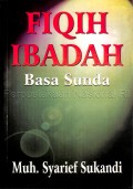 Fiqih Ibadah : basa Sunda