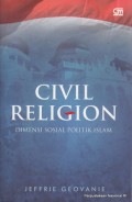 Civil religion : dimensi sosial politik islam 